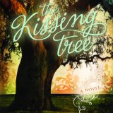 The Kissing Tree by Prudence Bice