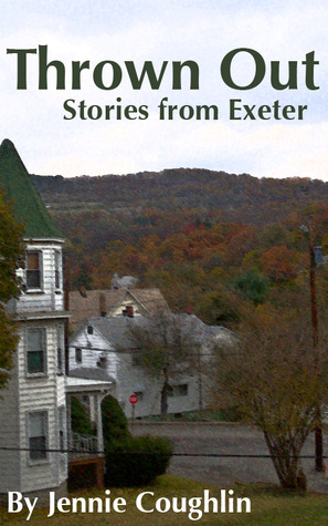 Thrown Out: Stories from Exeter by Jennie Coughlin