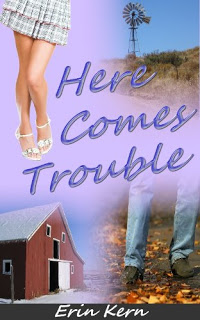 Here Comes Trouble by Erin Kern