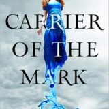 Carrier of the Mark by Leigh Fallon