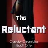The Reluctant by C.S. Splitter
