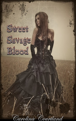 Sweet Savage Blood by Carolina Courtland