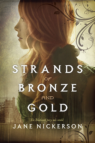 Strands of Bronze and Gold by Jane Nickerson