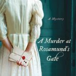 A Murder at Rosemund's Gate