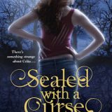 Sealed with a Curse by Cecy Robson