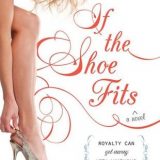 If the Shoe Fits by Megan Mulry