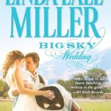Big Sky Wedding by Linda Lael Miller
