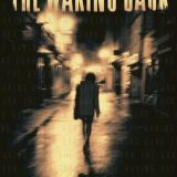 The Waking Dark by Robin Wasserman