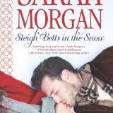 Sleigh Bells in the Snow by Sarah Morgan