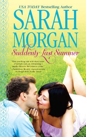 Suddenly Last Summer by Sarah Morgan