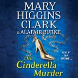 The Cinderella Murder by Mary Higgins Clark