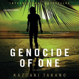 Caffeinated Reviewer Genocide Of One A Thriller By Kazuaki Takano