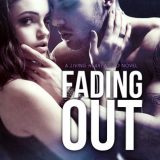 Fading Out by Trisha Wolfe
