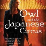 Owl and the Japanese Circus by Kristi Charish