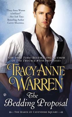 The Bedding Proposal by Tracy Anne Warren