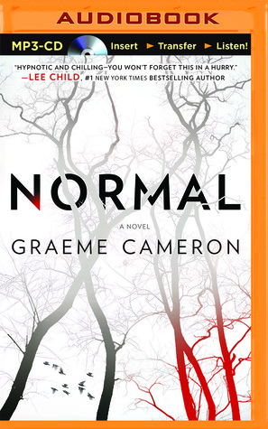 Normal: A Novel by Graeme Cameron