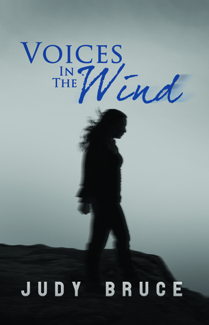 Voices in the Wind by Judy Bruce
