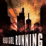 Dead Girl Running by Ann M. Noser