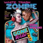 White Trash Zombie Gone Wild