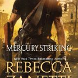 Mercury Striking by Rebecca Zanetti