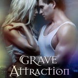 Grave Attraction by Lori Sjoberg