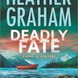 Deadly Fate by Heather Graham