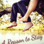 A Reason to Stay