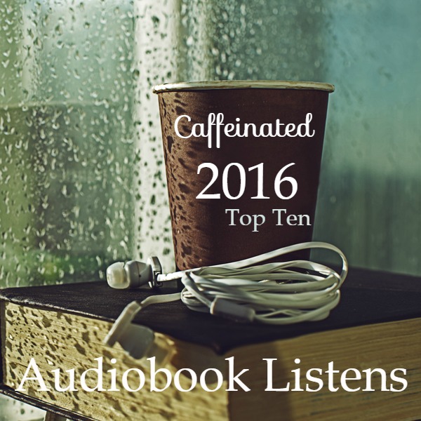 2016 Top Ten Audiobooks