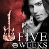 Five Weeks by Dannika Dark