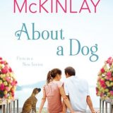 About a Dog by Jenn McKinlay
