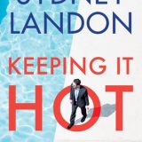 Keeping It Hot by Sydney Landon