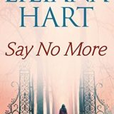 Say No More by Liliana Hart