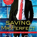 Saving Mr. Perfect by Tamara Morgan