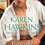 Caught by the Scot by Karen Hawkins