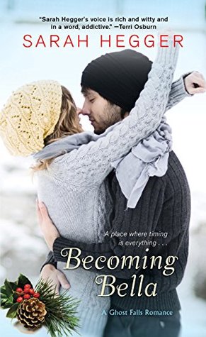 Becoming Bella by Sarah Hegger