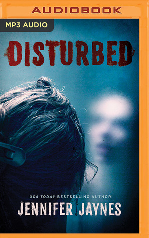 Disturbed by Jennifer Jaynes