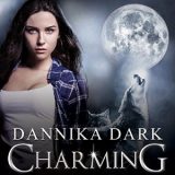 Charming by Dannika Dark