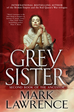 Grey Sister by Mark Lawrence