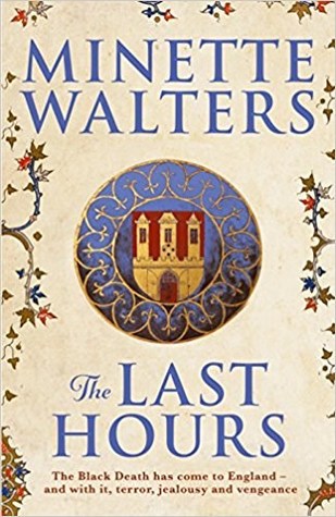 The Last Hours by Minette Walters