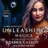 Unleashing Magick by Debbie Cassidy