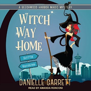 Witch Way Home by Danielle Garrett