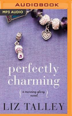 Perfectly Charming by Liz Talley