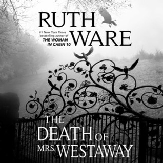 The Death of Mrs. Westaway by Ruth Ware