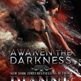 Awaken the Darkness by Dianne Duvall