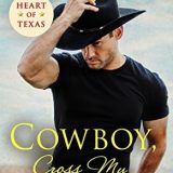 Cowboy, Cross My Heart by Donna Grant
