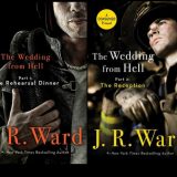 The Rehearsal Dinner & The Reception by J. R. Ward
