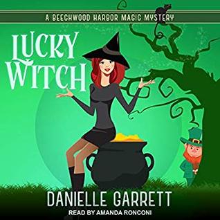 Lucky Witch by Danielle Garrett