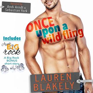 Once Upon a Sure Thing & A Wild Fling by Lauren Blakely