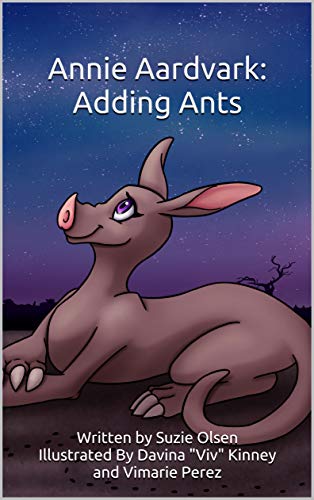 Nonna’s Corner: Annie Aardvark: Adding Ants by Suzie Olsen