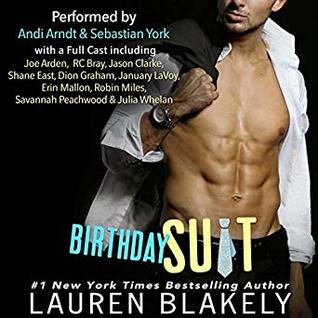 ? Birthday Suit by Lauren Blakely ?